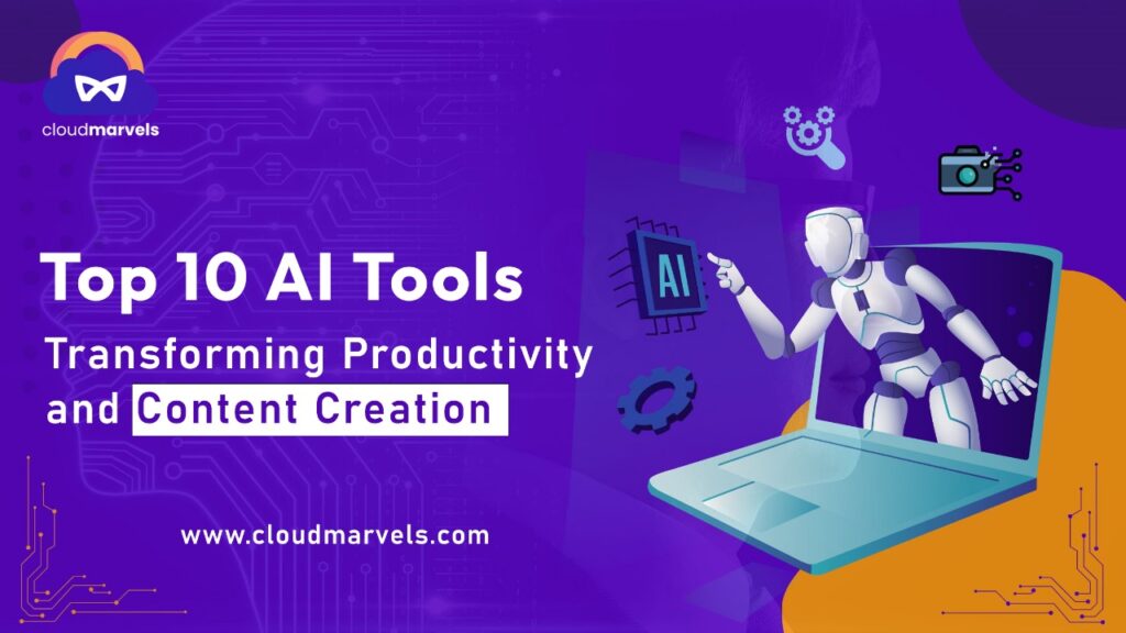Top 10 AI Tools for Productivity & Content Creation