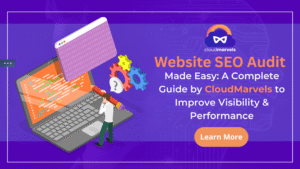 Illustration of a website SEO audit checklist on a laptop screen with visibility graphs, performance metrics, and optimization tools, representing CloudMarvels’ complete guide to improving online presence.