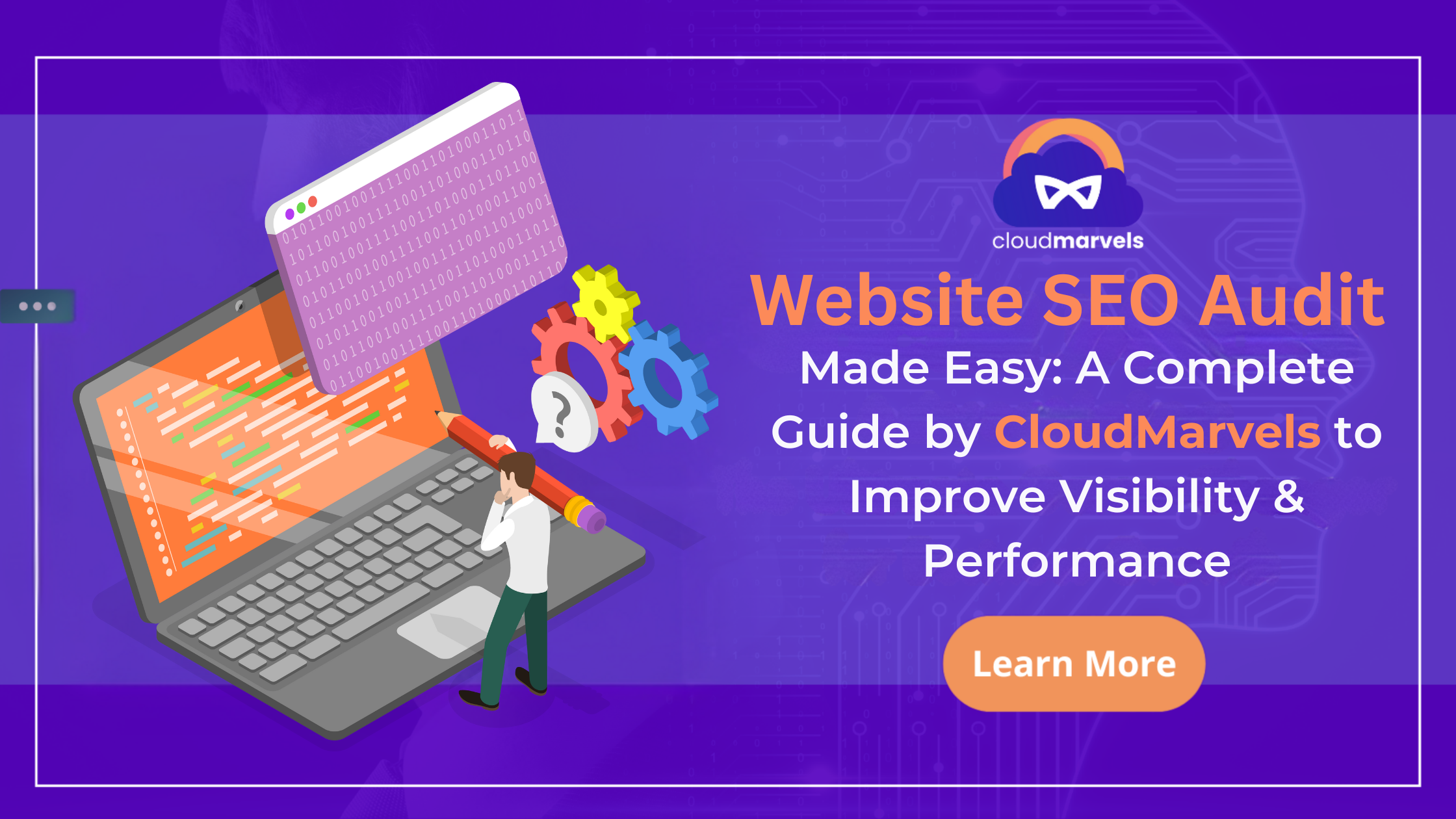 Illustration of a website SEO audit checklist on a laptop screen with visibility graphs, performance metrics, and optimization tools, representing CloudMarvels’ complete guide to improving online presence.